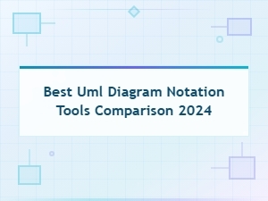 Best Uml Diagram Notation Tools Comparison 2024: Top Picks & Reviews